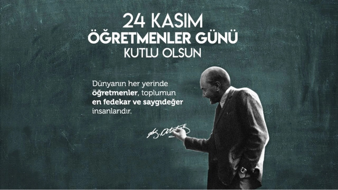 24 KASIM ÖĞRETMENLER GÜNÜMÜZ